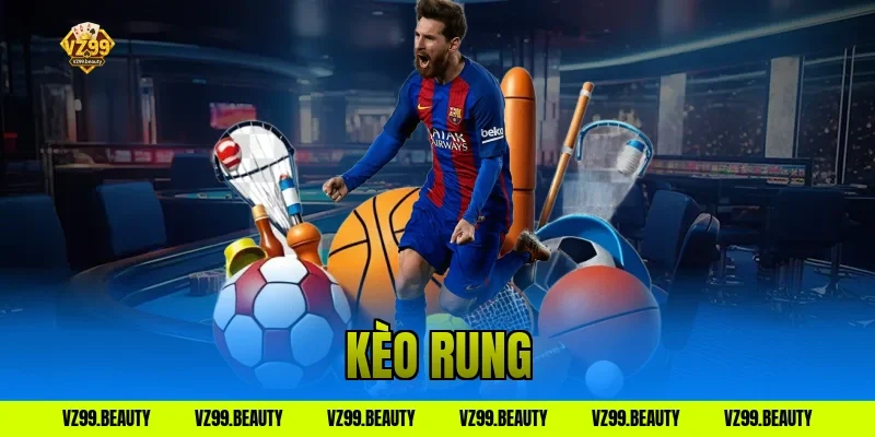 Kèo Rung VZ99: Bắt Sóng Từng Phút Ăn Đậm Trận Bóng Đỉnh