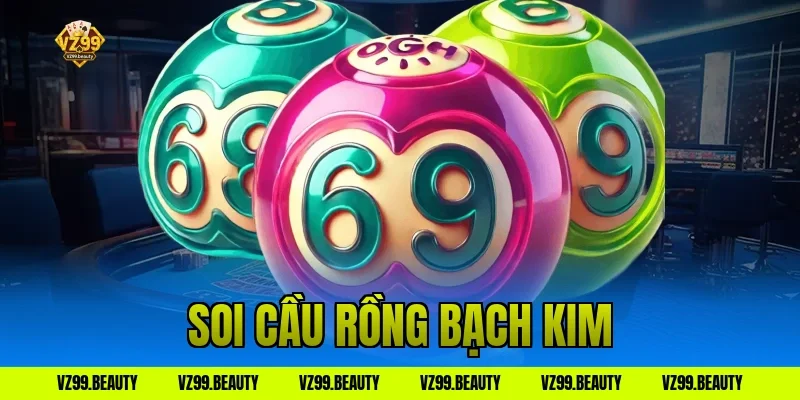 soi cầu rồng bạch kim